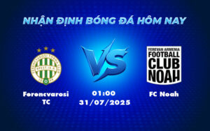 ferencvarosi tc fc noah 31 07 c1